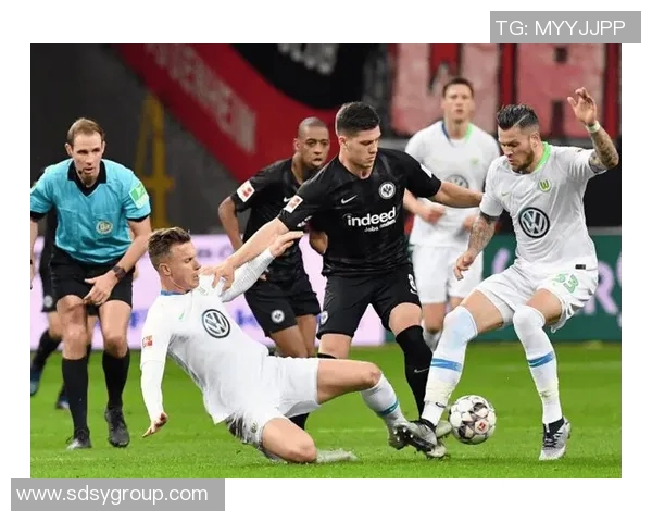 沃尔夫斯堡主场狂胜法兰克福，剑指联赛前列位置！